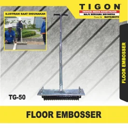 TG-50 | FLOOR EMBOSSER | PENGGARIS JALAN | TIGON