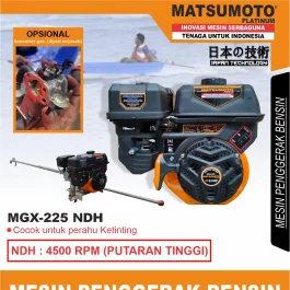 MGX-225 NDH | GASOLINE ENGINE | MESIN PENGGERAK BENSIN | MATSUMOTO