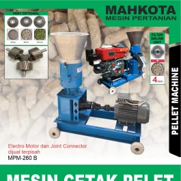 MPM-260 B | PELLET MACHINE | MESIN CETAK PELET | MAHKOTA