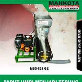 MSS-821 GE | STARCH PULPING | PARUT UMBI MENJADI TEPUNG | MAHKOTA