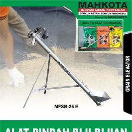 MFSB-25 E | GRAIN ELEVATOR | ALAT PINDAH BIJI-BIJIAN | MAHKOTA