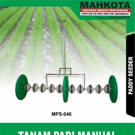 MPS-046 | PADDY SEEDER | MESIN TANAM PADI MANUAL | MAHKOTA