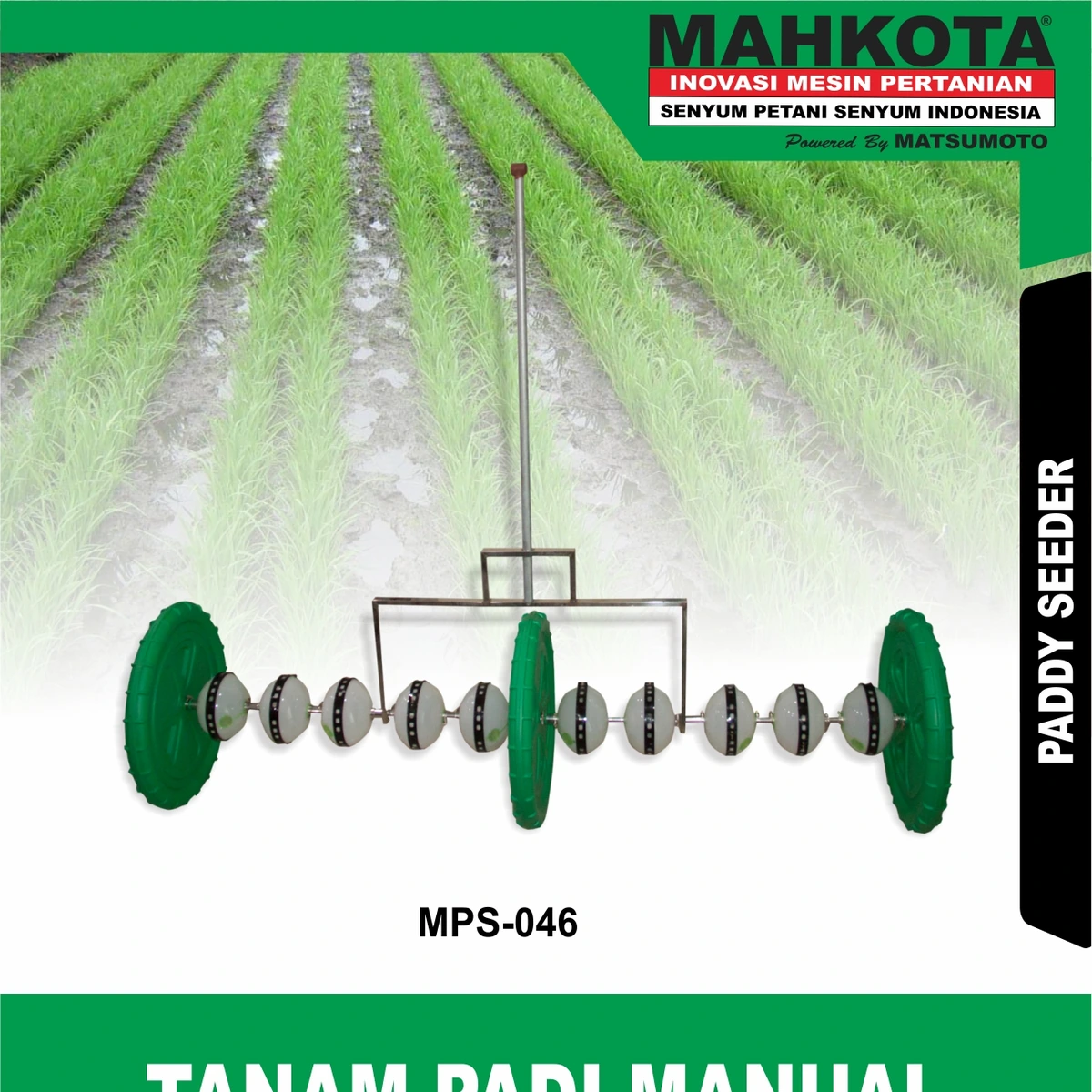 MPS-046 | PADDY SEEDER | MESIN TANAM PADI MANUAL | MAHKOTA