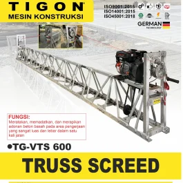 TG-VTS600 | TRUSS SCREED | MESIN PERATA CORAN SEMEN BETON | TIGON