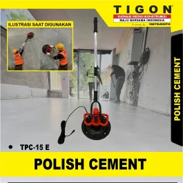 TPC-15 E | POLISHER CEMENT | POLISH CEMENT | MESIN POLISHER DINDING SEMEN | TIGON
