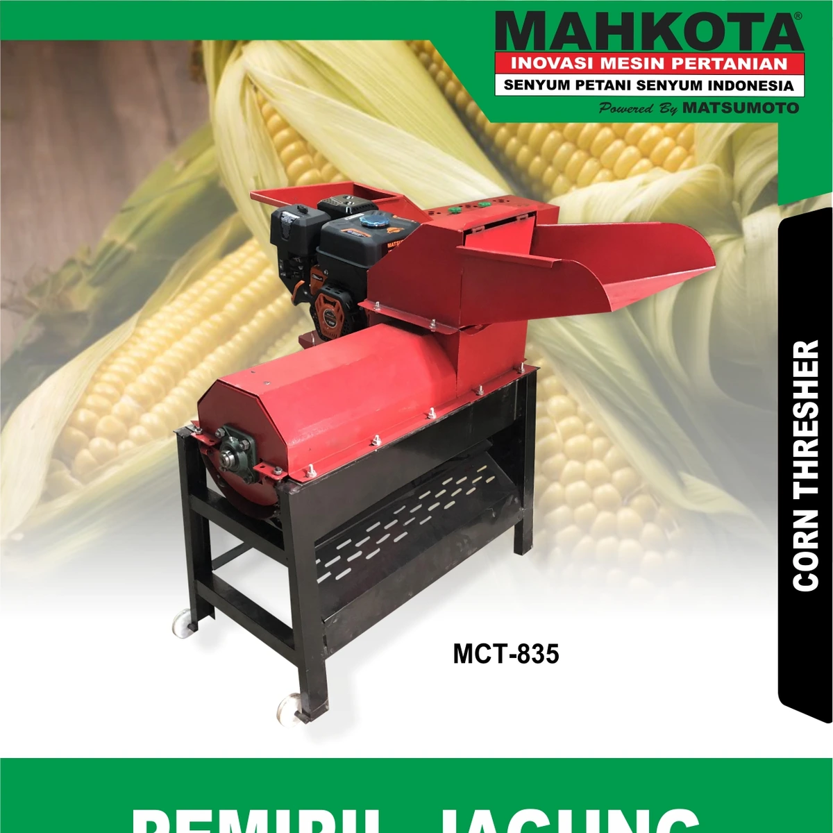 MCT-835 | CORN THRESHER | MESIN PEMIPIL JAGUNG | MAHKOTA