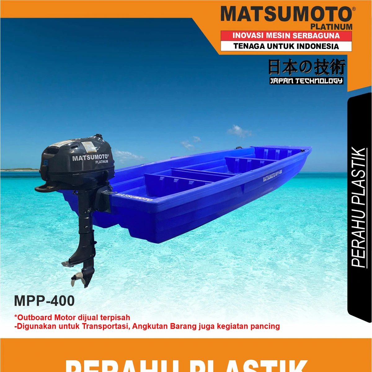 MPP-400 | PERAHU PLASTIK | MATSUMOTO
