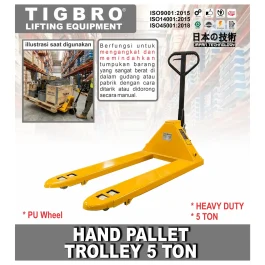 TIGBRO 5TON / HAND PALLET TROLLEY