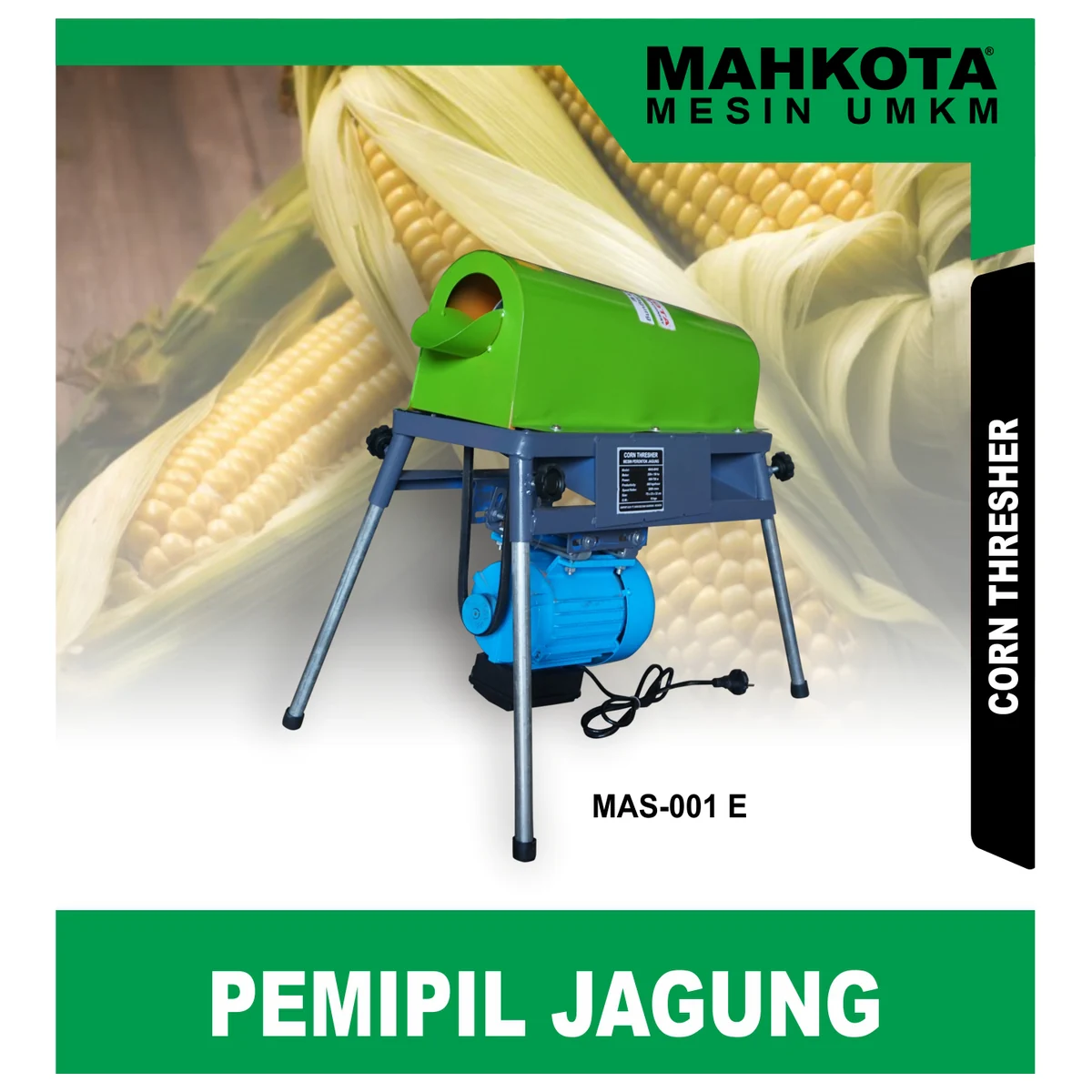 MAHKOTA MAS-001 E / PEMIPIL JAGUNG