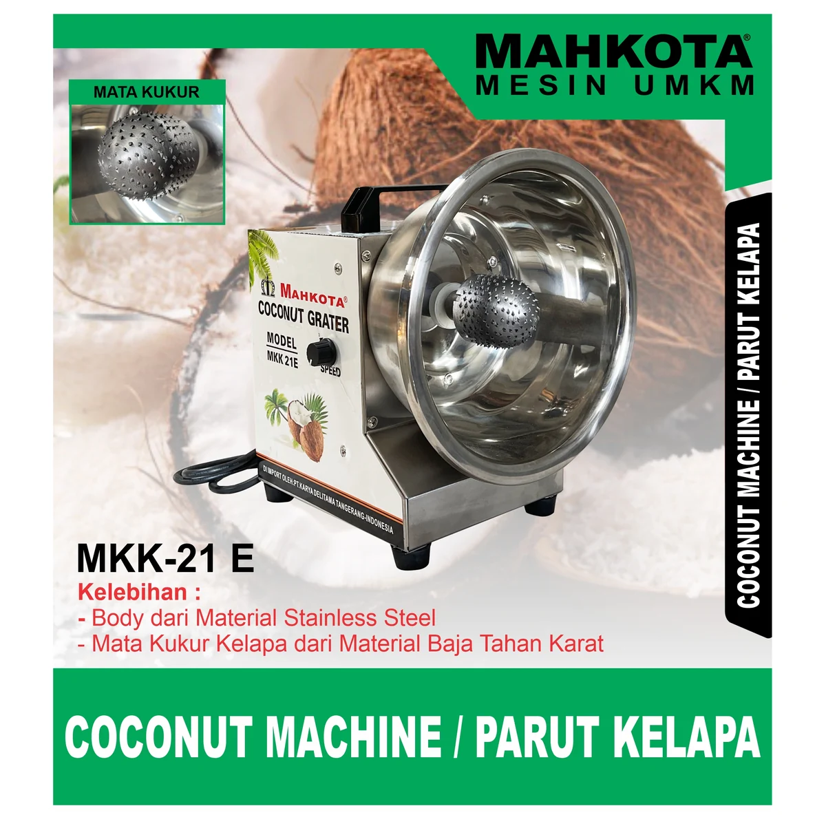 MAHKOTA MKK-21 E / COCONUT MACHINE / PARUT KELAPA