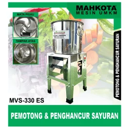 MAHKOTA MVS-330 ES / PEMOTONG & PENGHANCUR SAYURAN