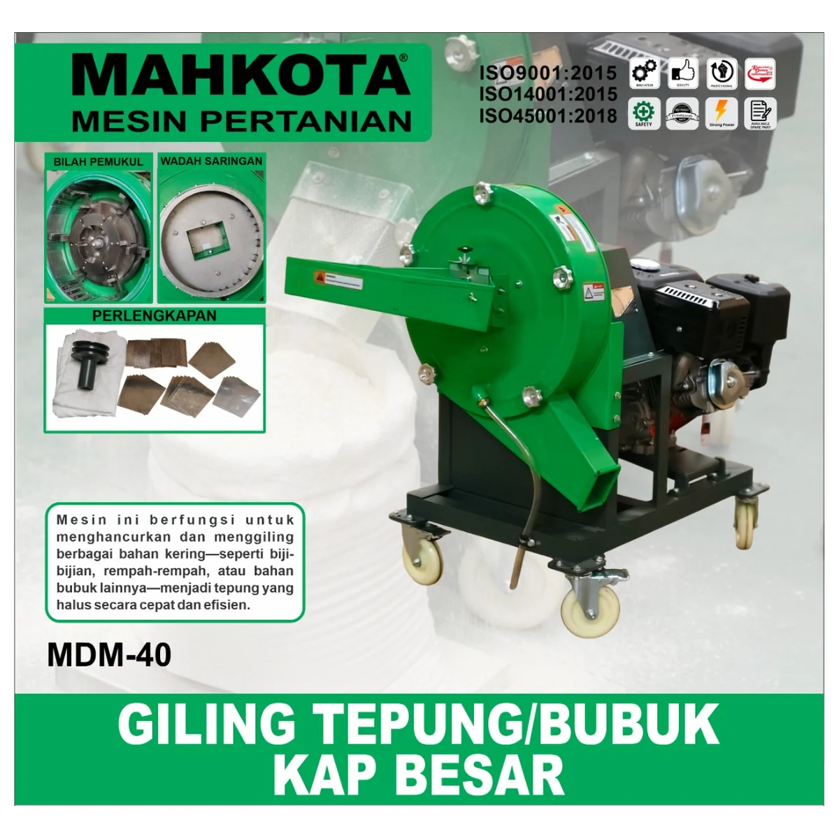 MAHKOTA MDM-40 / GILING TEPUNG/BUBUK KAP BESAR
