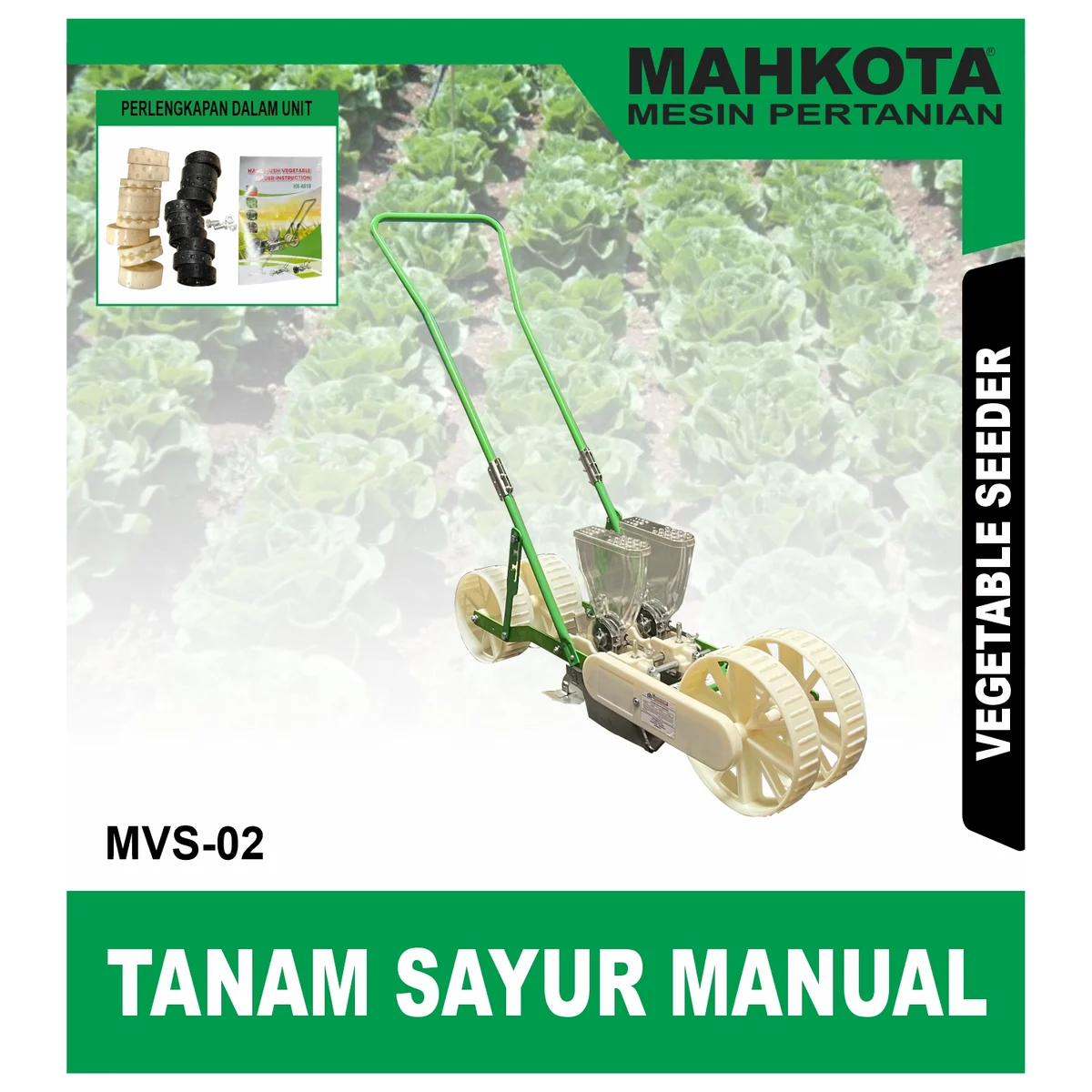 MAHKOTA MVS-02 / TANAM SAYUR MANUAL