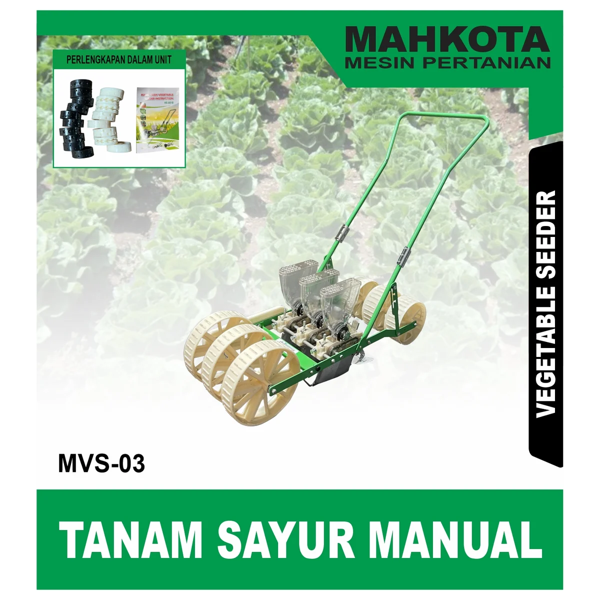 MAHKOTA MVS-03 / TANAM SAYUR MANUAL