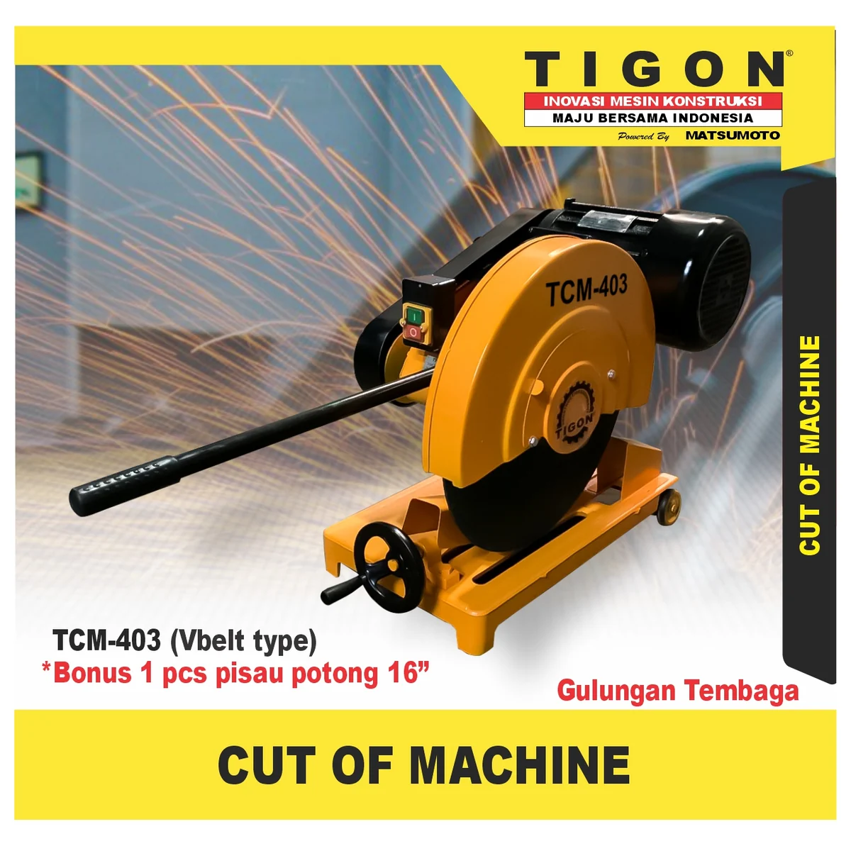 TIGON TCM 403 / CUT OFF MACHINE